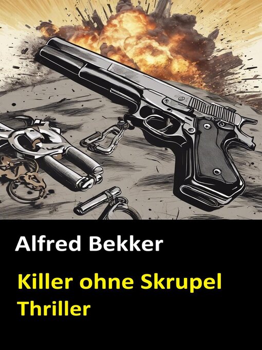 Title details for Killer ohne Skrupel by Alfred Bekker - Available